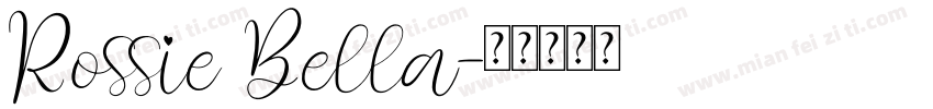 Rossie Bella字体转换
